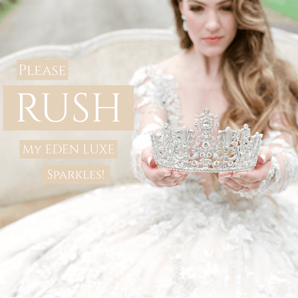 EDEN LUXE Bridal Upgrade Fee PLEASE RUSH MY EDEN LUXE Bridal SPARKLES!